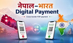 नेपाल-भारत डिजिटल भुक्तानी सुरू: मोबाइल नम्बर र भीपीएका आधारमा सहजै रकम ट्रान्सफर